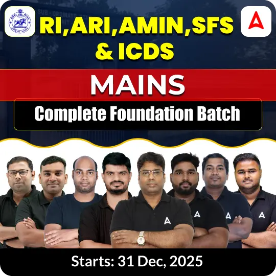 RI, ARI, AMIN, SFS & ICDS MAINS COMPLETE FOUNDATION BATCH | Online Live Classes By Adda247
