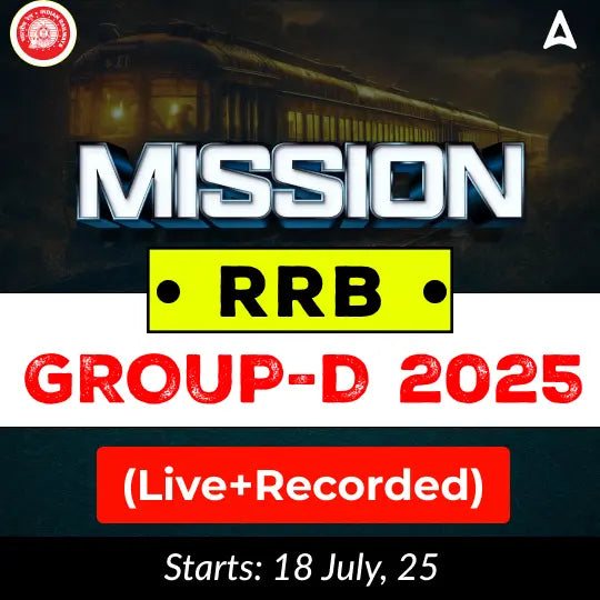 Mission RRB Group-D 2025 | Live + Recorded Batch | Online Classes By ADDA247
