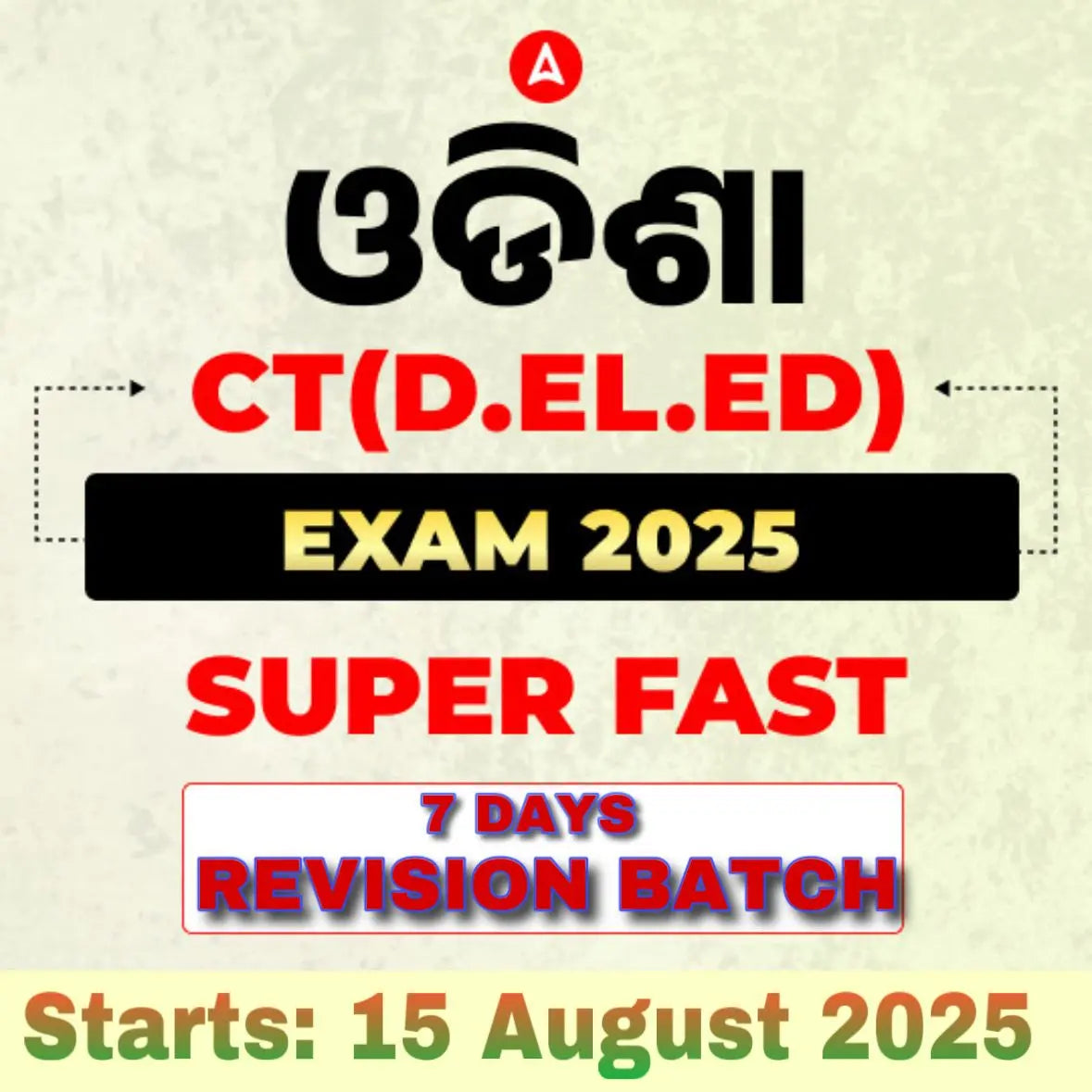 Odisha CT (D.El.Ed) Super Fast 7 Days Revision Batch 2025 | Online Live Classes by Adda 247