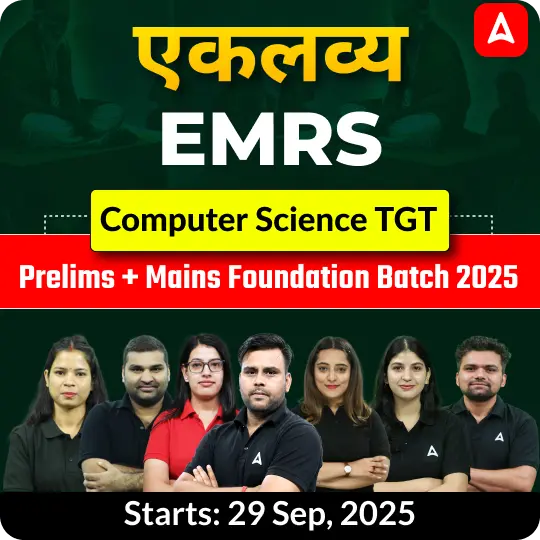 EMRS Computer Science TGT Prelims + Mains Foundation Batch 2025 | Online Live Classes by Adda247