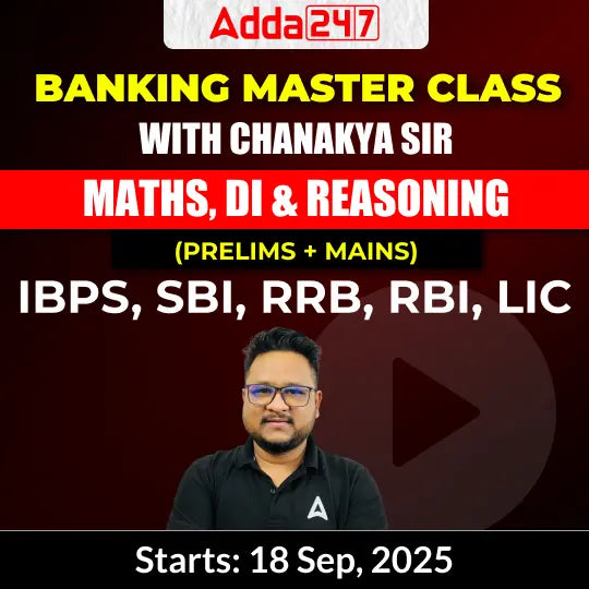 Banking Master Class With Chanakya Sir | Maths + Reasoning + DI | Prelims + Mains | Online Live Batch by Adda247