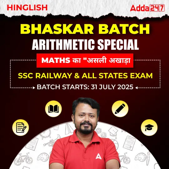 Bhaskar Batch Arithmetic Maths Special Foundation Batch 2025 Exams | Hinglish | Online Live Class by Bihar Adda247