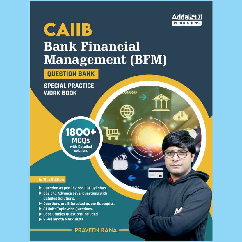 CAIIB Bank Financial Management (BFM) MCQs 1800+ Questions (English Printed Edition) by Adda247