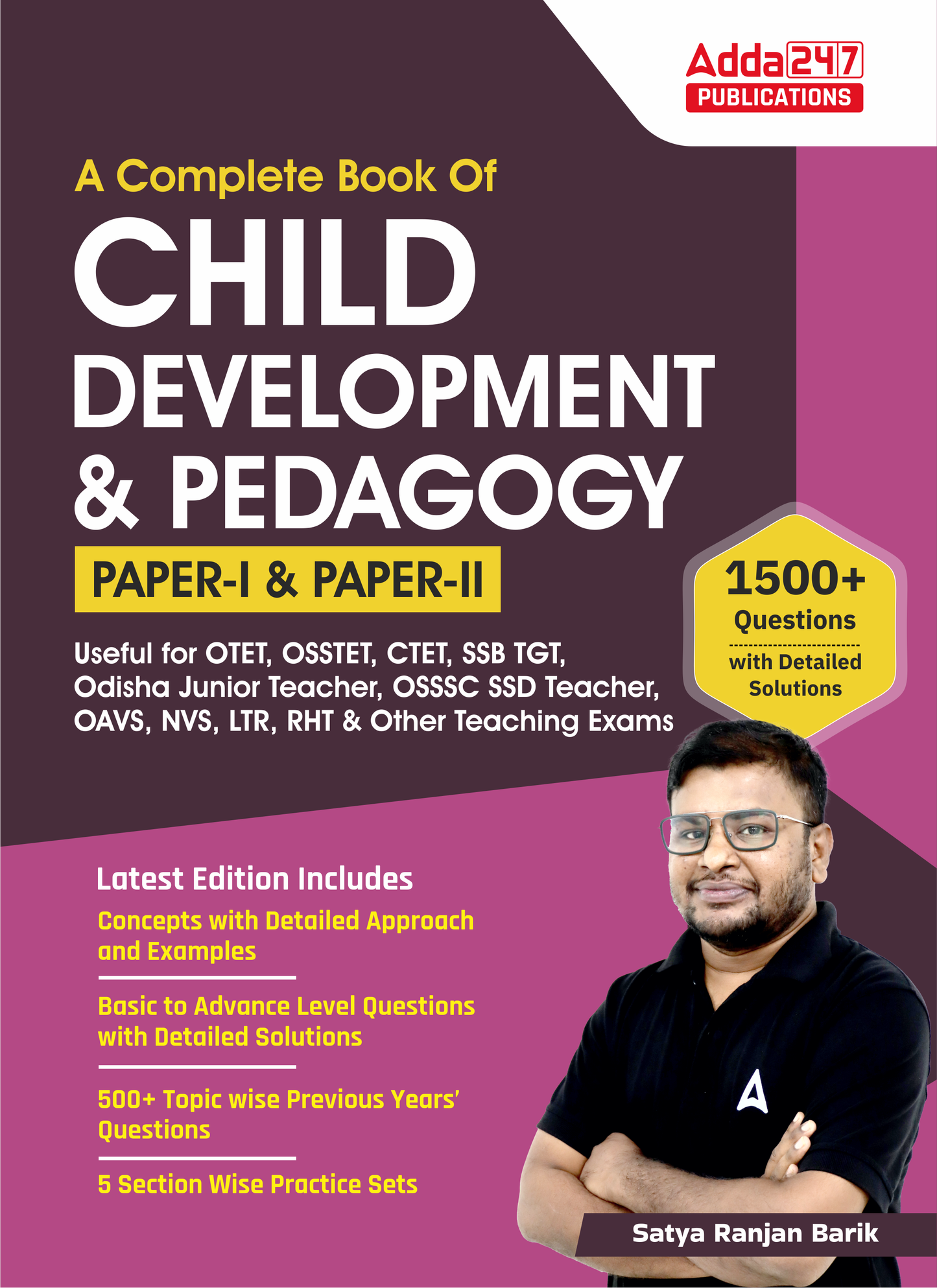 Child Development & Pedagogy Paper- I & Paper II Book For OTET,OSSTET,CTET,SSB TGT,Odisha Junior Teacher,OSSSC SSD Teacher with 1500+ Questiones with Solutions (English Printed Edition) By Adda247