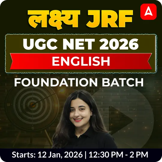 UGC NET 2026 ENGLISH FOUNDATION BATCH | ONLINE LIVE CLASSES BY ADDA 247