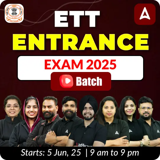 ETT ENTRANCE EXAM 2025 | Online Live Class By Adda247