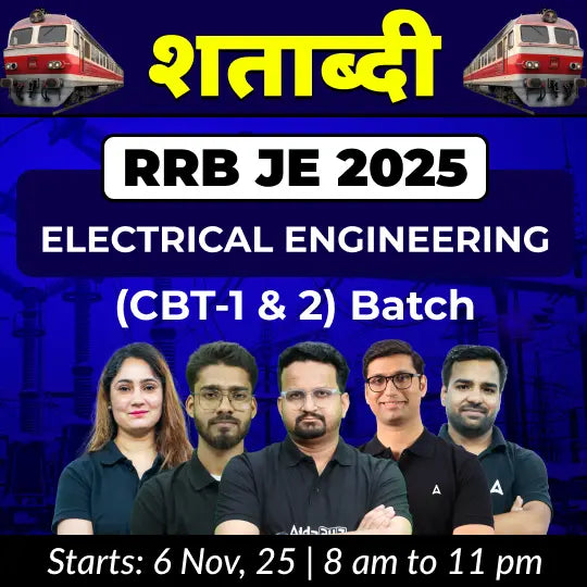 RRB JE 2025 Electrical Engineering (CBT-1&2) Complete Online Batch | Online Live Classes by Adda 247
