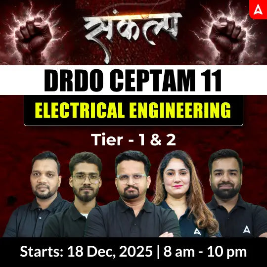 DRDO CEPTAM 11 (Tier - 1 & 2) Electrical Engineering Complete Live Batch 2025 | Hinglish | Online Live Classes by Adda 247