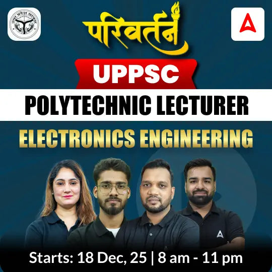 UPPSC Polytechnic Lecturer Electronics Engineering Complete Live Batch 2025 | Hinglish | Online Live Classes by Adda 247