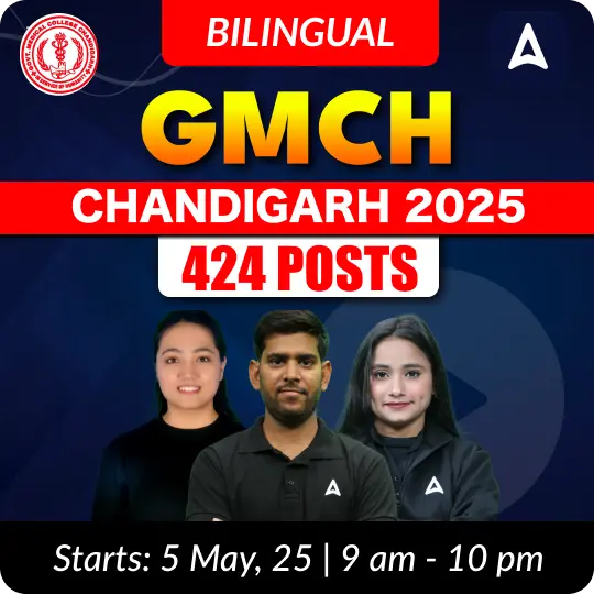 GMCH Chandigarh 2025 424 Posts | Online Live Classes by Adda247