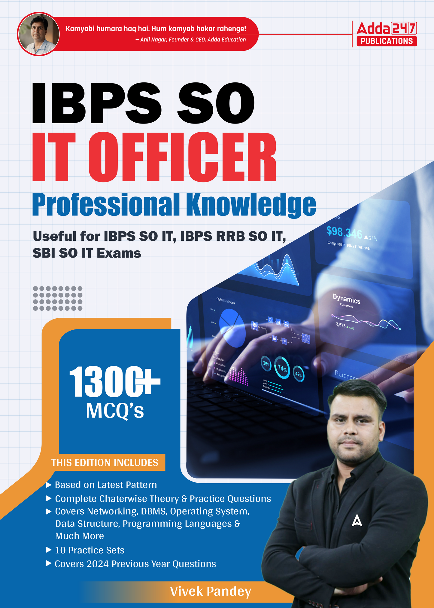 IBPS SO IT Officer Professional Knowledge Book with 1300+MCQ’s Also Useful for IBPS RRB SO IT, SBI SO IT & Other Bank IT Officer Exams (English Printed Edition) By Vivek Pandey
