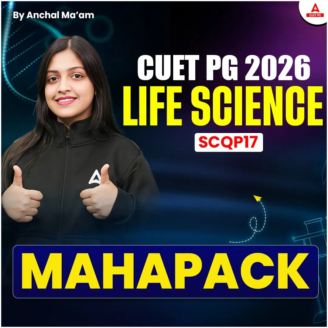 CUET PG LIFE SCIENCE (SCQP17) | MAHAPACK | Online Coaching By Adda247 (As per Latest Syllabus)