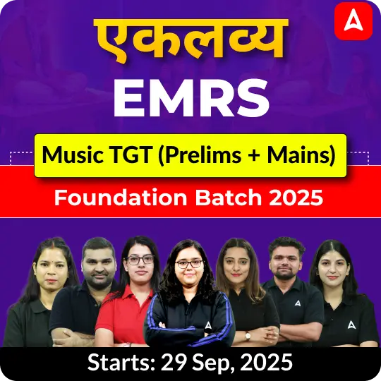 EMRS Music TGT Prelims + Mains Foundation Batch 2025 | Online Live Classes by Adda247