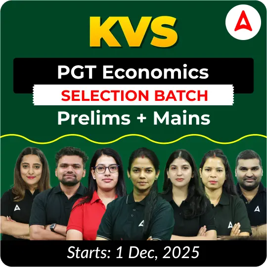 KVS PGT Economics Selection Batch Prelims + Mains 2025 | Online Live Classes by Adda247