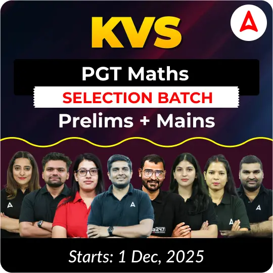 KVS PGT Maths Selection Batch Prelims + Mains 2025 | Online Live Classes by Adda247