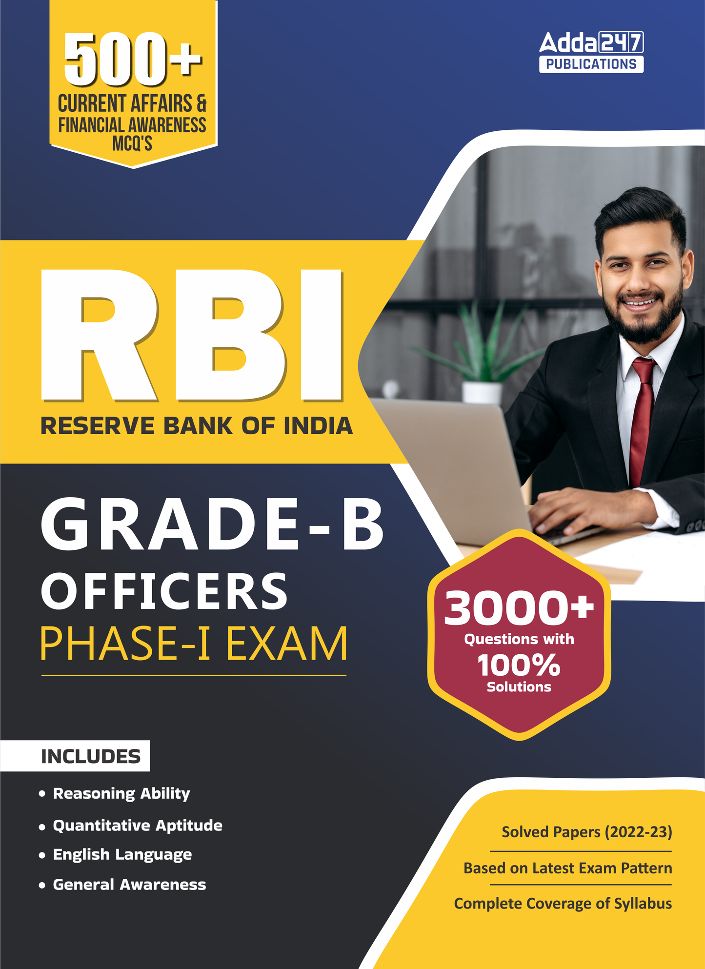 RBI Grade -B Officers Phase -I Exam Book with Latest Exam Pattern| Solved Papers 2022-23|500+ Current Affairs & Financial Awaress MCQ's (English Printed Edition) By Adda 247 Publications