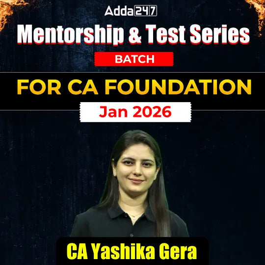 CA Foundation Jan 2026 Rank Booster Mentorship + Test Series Batch | Online Live Classes by Adda 247
