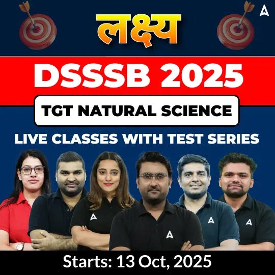 DSSSB Natural Science TGT Complete Batch 2025 | Online Live Classes With Test Series by Adda247