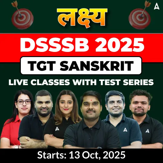 DSSSB Sanskrit TGT Complete Batch 2025 | Online Live Classes With Test Series by Adda247
