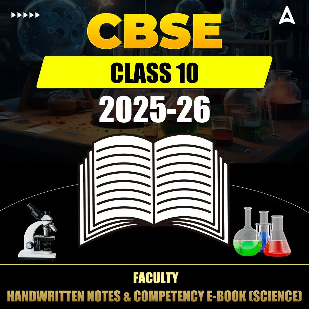CBSE Class 10, 2025-26 - Faculty Handwritten Notes + Competency E-Book(Science)