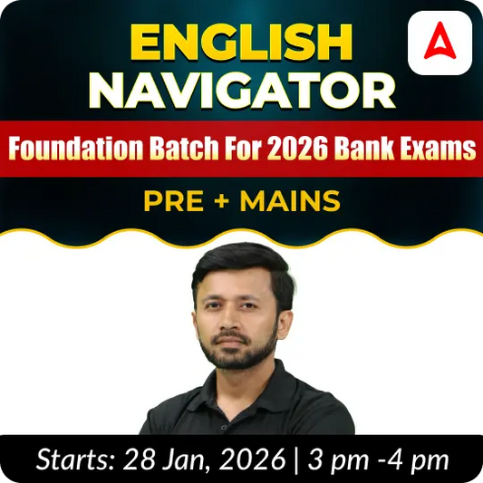 English Navigator | Foundation Batch for 2026 Bank Exams | Pre + Mains | Online Live Classes by Adda 247