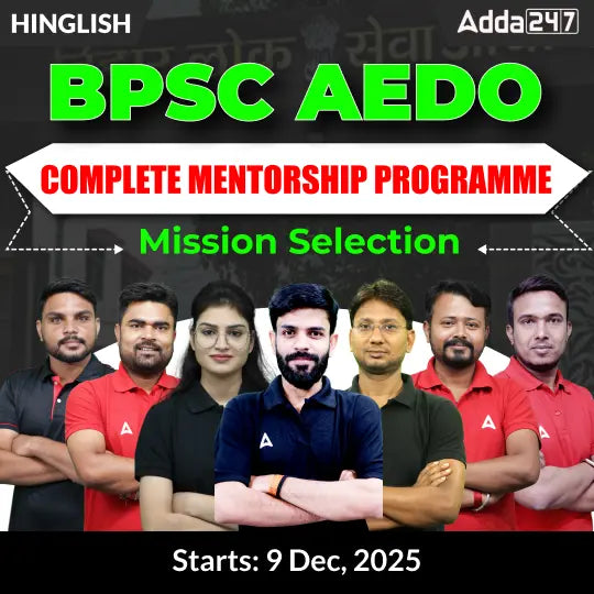 BPSC AEDO Complete Mentorship Programme | Mission Selection by Adda247