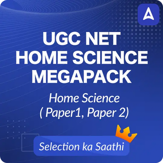 UGC NET HOME SCIENCE MEGA PACK (LIVE CLASSES | TEST SERIES | VIDEOS)