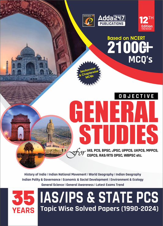 Objective General Studies 21000+ MCQs for IAS,PCS,BPSC,JPSC,UPPCS,UKPCS,MPPCS,CGPCS,RAS,RTS,OPSC,WBPSC, UPSC & State PCS Exams(English Printed Edition) by Adda247