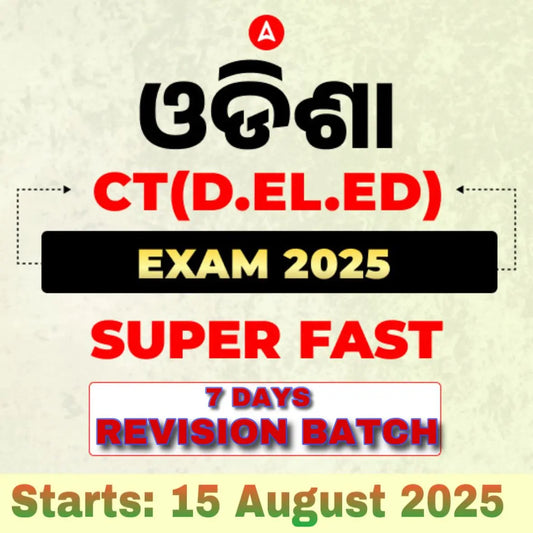 Odisha CT (D.El.Ed) Super Fast 7 Days Revision Batch 2025 | Online Live Classes by Adda 247