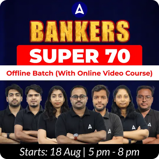 Bankers Super 70 Batch | (with online video course) | Complete classes by Adda247