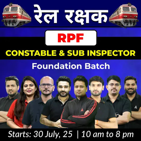 Rail Rakshak - RPF Constable And Sub Inspector Foundation Batch with Test Series and Ebook | Hinglish | Online Live Classes by Adda 247
