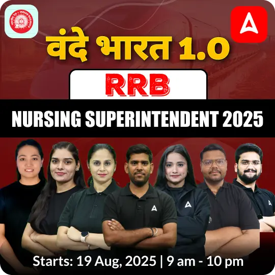 RRB Nursing Superintendent 2025 | Live + Recorded Batch | Online Live Classes by Adda247