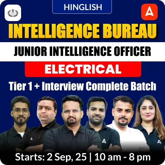 Intelligence Bureau (IB) - (Electrical) Grade-II 2025 | Junior Intelligence Officer (JIO) | Live Classes + Test Series | Hinglish | Online Live Classes by Adda 247