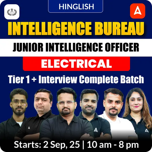 Intelligence Bureau (IB) - (Electrical) Grade-II 2025 | Junior Intelligence Officer (JIO) | Live Classes + Test Series | Hinglish | Online Live Classes by Adda 247