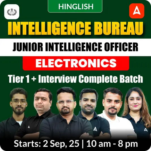 Intelligence Bureau (IB) - (Electronics) Grade-II 2025 | Junior Intelligence Officer (JIO) | Live Classes + Test Series | Hinglish | Online Live Classes by Adda 247