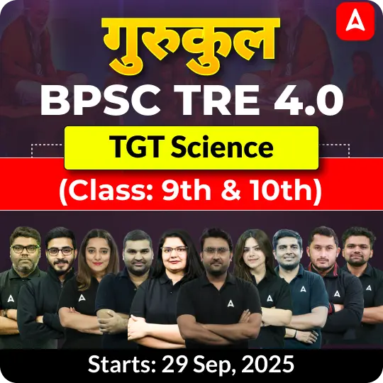 BPSC TRE 4.0 Science TGT (Class: 9th & 10th) Complete Batch 2025 | Online Live Classes by Adda 247
