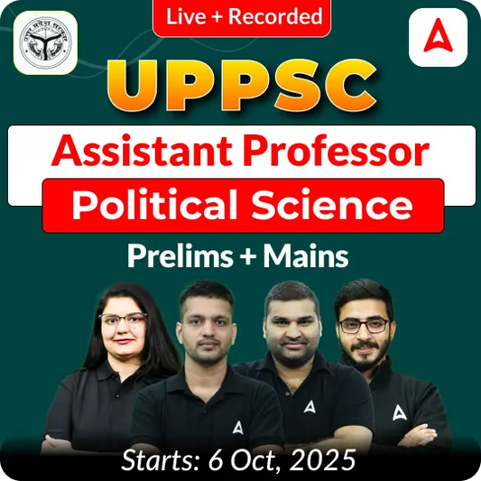 UPPSC Assistant Professor Political Science Prelims + Mains Complete Foundation Batch 2025 | Online Live + Recorded Classes by Adda 247