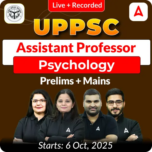 UPPSC Assistant Professor Psychology Prelims + Mains Complete Foundation Batch 2025 | Online Live + Recorded Classes by Adda 247