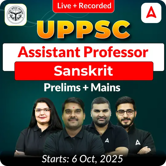 UPPSC Assistant Professor Sanskrit Prelims + Mains Complete Foundation Batch 2025 | Online Live + Recorded Classes by Adda 247