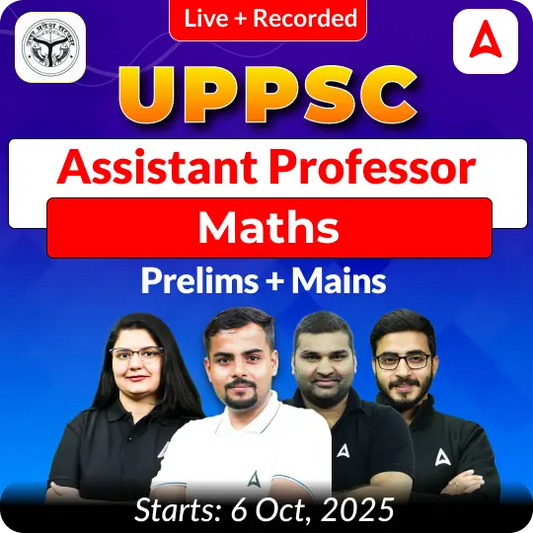 UPPSC Assistant Professor Maths Prelims + Mains Complete Foundation Batch 2025 | Online Live + Recorded Classes by Adda 247