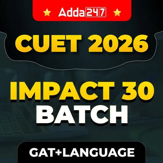IMPACT 30 Batch 2026 For GAT+ Language | CUET UG Online Coaching by Adda247