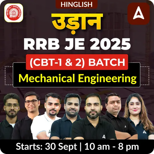 Udaan 1.0 - RRB JE 2025 Mechanical Engineering (CBT-1&2) Complete Batch | Online Live Classes by Adda 247