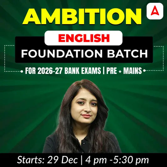 Ambition | English Foundation Batch for 2026-27 Bank Exams | Pre + Mains | Online Live Classes by Adda 247