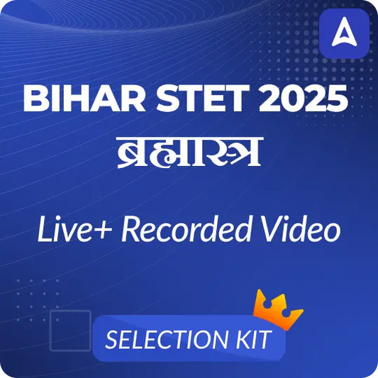 BIHAR STET 2025 | SELECTION KIT
