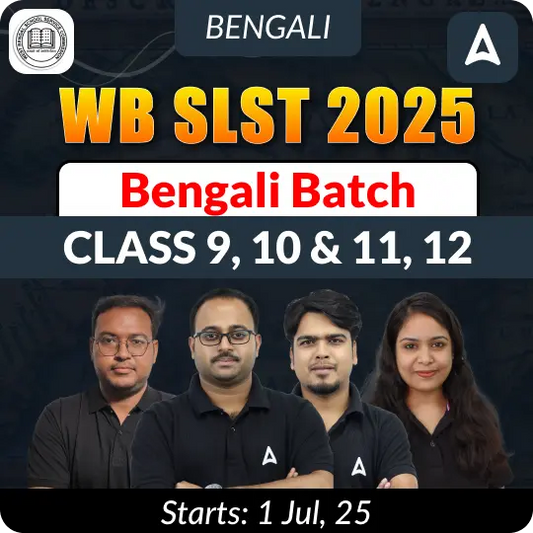 WB SLST 2025 Bengali (Class IX - X & XI-XII) | Complete Live+ Recorded Classes Bengali Medium Batch By Adda247