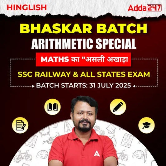 Bhaskar Batch Arithmetic Maths Special Foundation Batch 2025 Exams | Hinglish | Online Live Class by Bihar Adda247