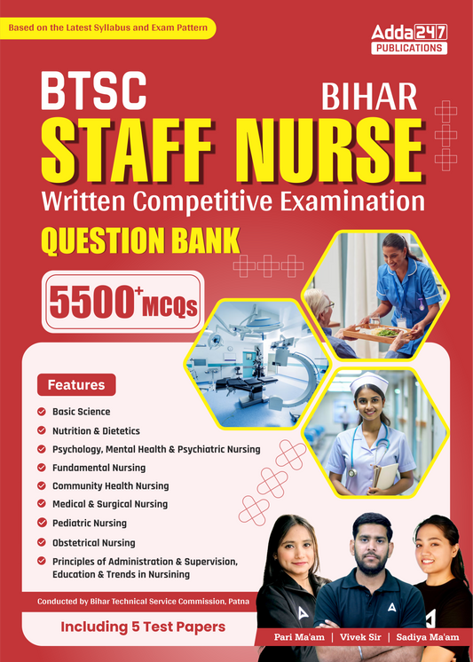 Bihar (BTSC) Staff Nurse Exam 2025-26 Question Bank Nursing Officer Book| 5500+ MCQs (English Printed Edition) By Adda247