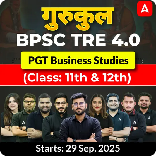 BPSC TRE 4.0 Business Studies PGT (Class: 11th & 12th) Complete Batch 2025 | Online Live Classes by Adda 247