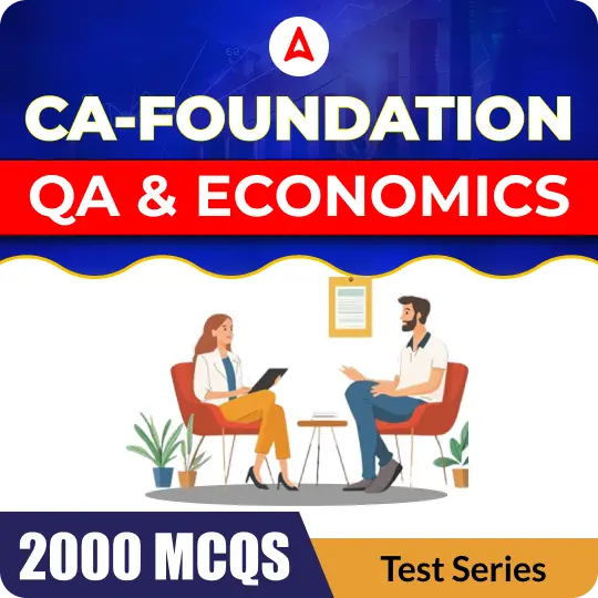 2000 MCQs Test Series batch for CA-Foundation QA and Economics by Adda247