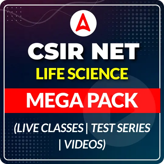 CSIR NET LIFE SCIENCE MEGA PACK (LIVE CLASSES | TEST SERIES | VIDEOS) By Adda 247